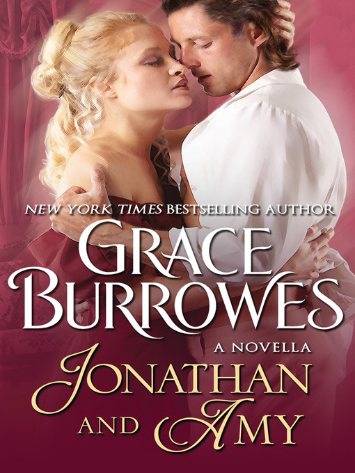 Title details for Jonathan and Amy by Grace Burrowes - Available